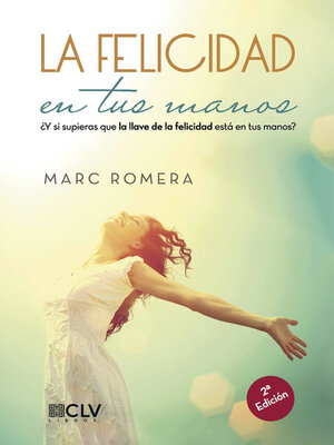 cover image of LA FELICIDAD EN TUS MANOS